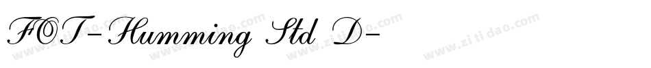 FOT-Humming Std D字体转换
